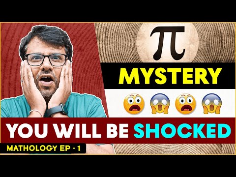 SHOCKING Story & Facts Of Pi That Everyone Hides From You - Mystery, Facts & Secrets | MATHOLOGY EP1