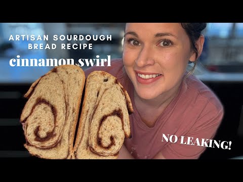 Cinnamon Swirl Sourdough Bread Recipe | No Stress, No Leaks, Perfect Swirl!