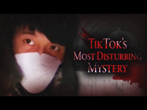 TikTok's Most Disturbing Mystery