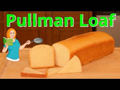 Pullman Loaf recipe YUMMY! Also known as sandwich bread.