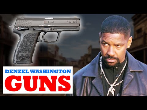 Denzel Washington's Movie Guns - 11 Firearms That Stole The Show