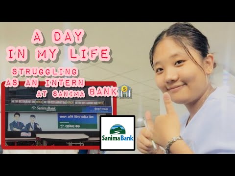 A Day in my life at Sanima Bank As An #internship #nepal #dakiya