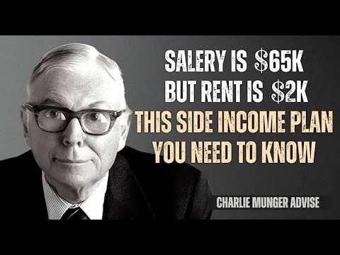 Charlie Munger: Your 9-5 Pays $65K But Rent Is $2K - The Side Income Blueprint