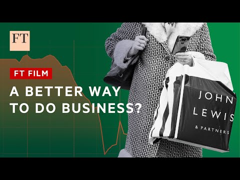 John Lewis: can kinder capitalism compete in ruthless retail? | FT Film