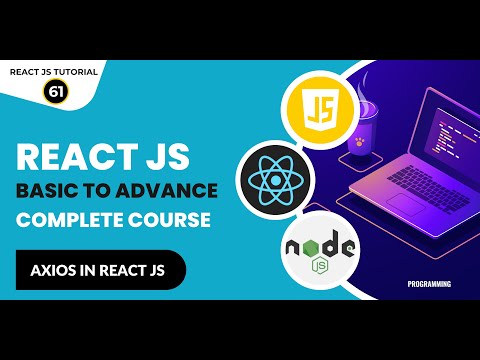 React Tutorial In Hindi #61: Axios In React JS | How To Call Get API In React With Axios | Axios