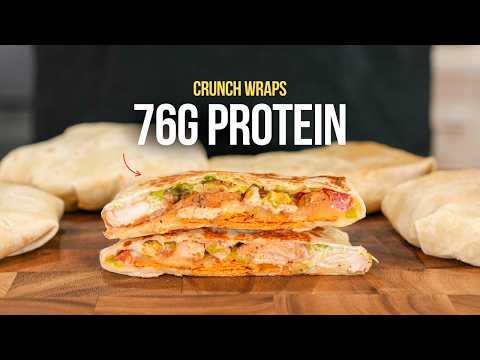 HIGH PROTEIN Chicken Crunch Wraps In 15 Minutes | Meal Prep