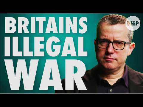 British Diplomat: Tony Blair's War Crimes | DEEP