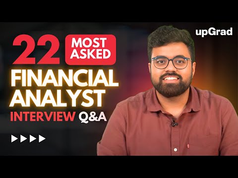 22 Most Asked Financial Analyst Interview Questions |Questions Asked for Financial Analyst Interview