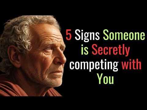 5 Signs Someone Is Secretly competing with You | STOIC PHILOSOPHY