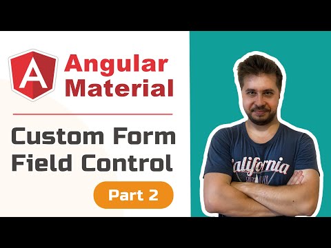 Angular Material - Custom Form Field Control [Advanced, 2020, Pt.2]