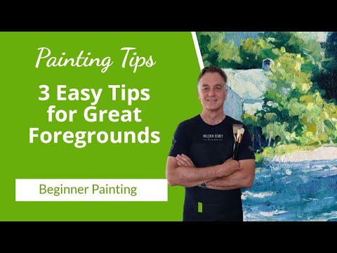 Three EASY Tips for Painting Foregrounds 🎨 (3 Top Tips)