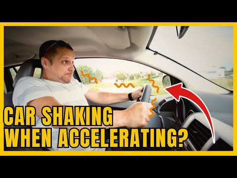 8 MAIN CAUSES OF CAR SHAKING WHEN ACCELERATING and HOW TO FIX IT