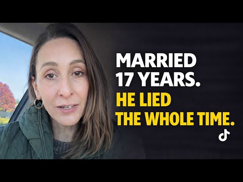 17 YEARS TOGETHER. HE LIED THE WHOLE TIME