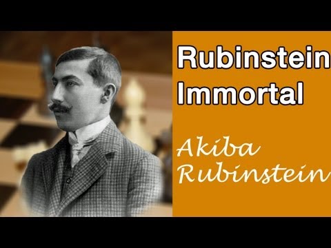 Rubinsteins Unsterbliche [Partie #010]