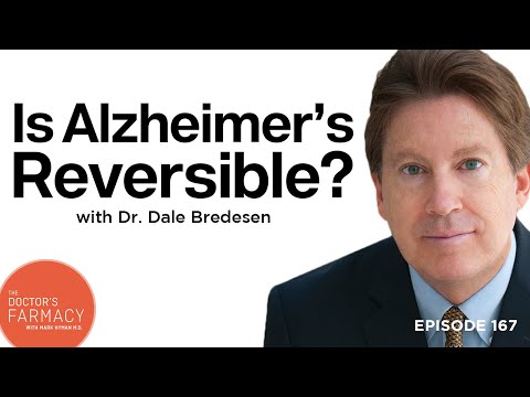 Is Alzheimer’s Reversible? Getting to the Root Causes | Dr. Dale Bredesen