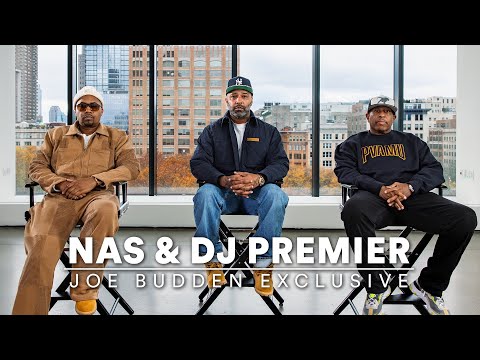 Nas & DJ Premier on Fatherhood, Hip-Hop’s Future and Revisiting Classics | Joe Budden Exclusive