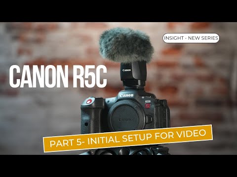 Initial setup of the Canon R5C for filming