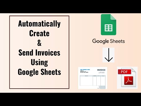 How To Automatically Create And Send Invoices Using Google Sheets