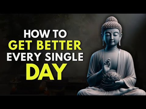 How to Improve Yourself Every Single Day | Buddhist Teaching