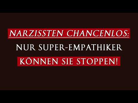 Die Fähigkeit zur Empathie als Waffe gegen narzisstische Persönlichkeiten | Narzissmus