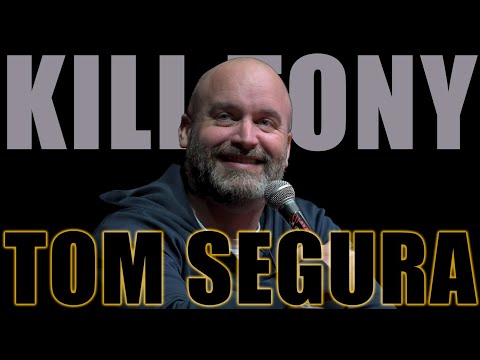 KILL TONY #585 - TOM SEGURA