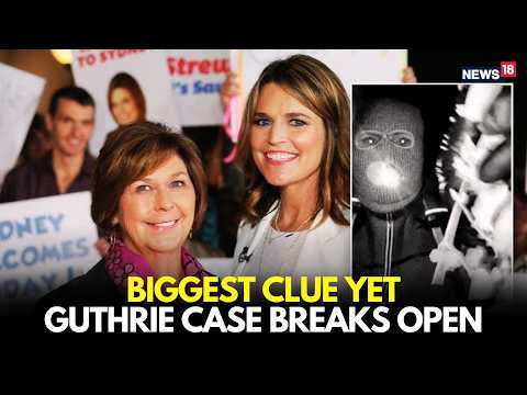 Guthrie Case BREAKS OPEN | Investigators Uncover Major New Clue