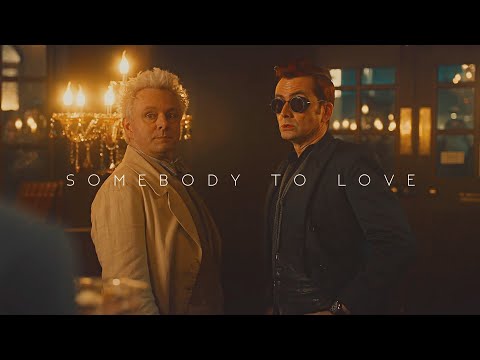 Crowley & Aziraphale || somebody to love