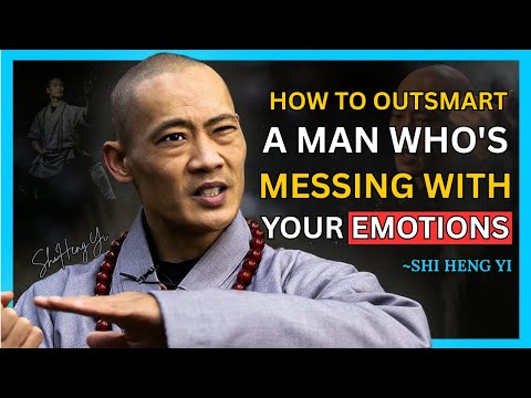 "HOW TO OUTSMART A MAN WHO’S MESSING WITH YOUR EMOTIONS | Shi Heng Yi Relationship Advice 2025"