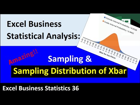 Excel Statistical Analysis 36: Sampling & Sampling Distribution of Sample Means (Xbar)