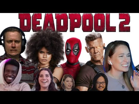 Deadpool 2 Reaction compilation