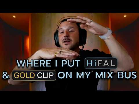 Where I Put HiFAL On My Mix Bus (and why)
