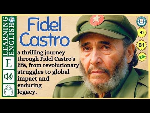 interesting story in English 🔥  Fidel Castro 🔥 story in English with Narrative Story