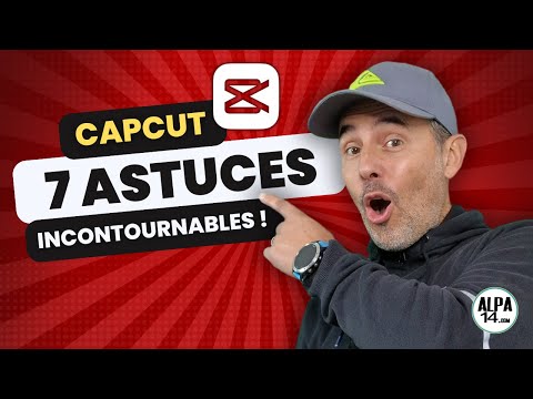 Tutoriel CapCut : 7 astuces incontournables pour monter vos vidéos 📹