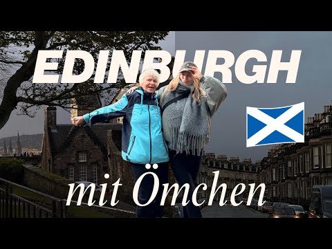 Edinburgh mit meiner 85 Jahre alten Oma :) | VLOG