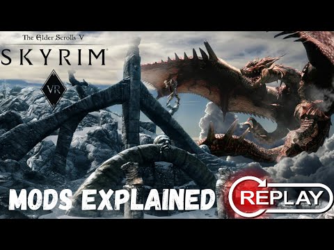 Skyrim VR "Modded" - Explaining Mods, Graphics and Gameplay (Stream Replay)