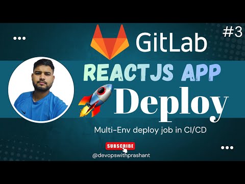 GitLab CI/CD for ReactJS App | Multi-Env Deployment (Dev, QA, Stage, Prod) | Hindi #3