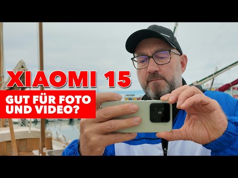 Xiaomi 15: Gut für Foto und Video?