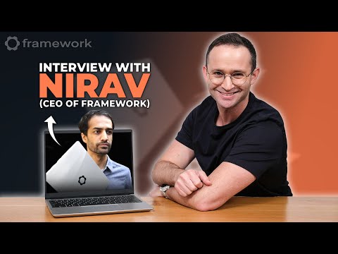 Framework: Interview with Nirav CEO & Founder