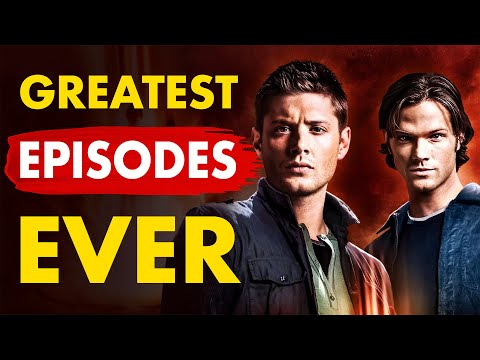 The 10 Best (and 5 Worst) Episodes of Supernatural