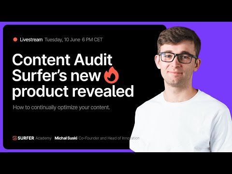 Content Audit: Surfer’s New Product Revealed! [How to Use]