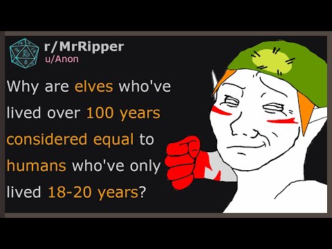 Why are elves who've lived over 100 years considered equal to humans who've only lived 18-20 years?