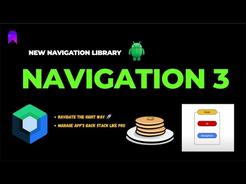 Navigation 3 - new Compose Navigation Library (Core Concepts)