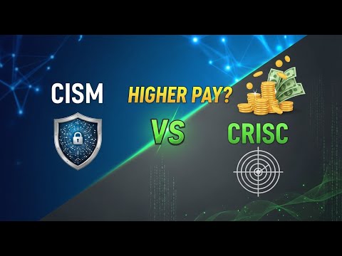 CISM vs CRISC: Which ISACA Cert for Pay & Career Growth?