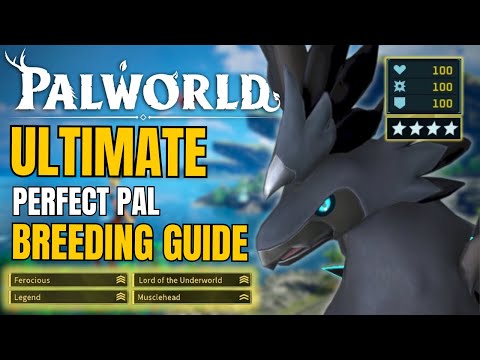 Ultimate Palworld Breed Guide - Perfect Stats and Traits