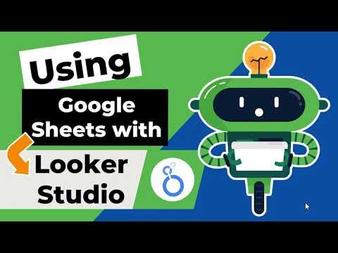 Using Google Sheets with Looker Studio