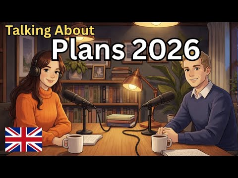 How to Talk About Plans 2026 in English | English Conversation Practice