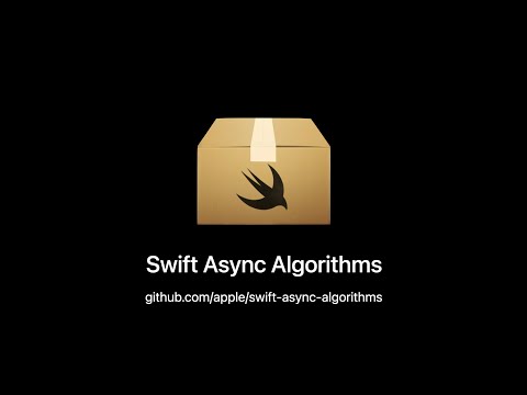 WWDC22: Meet Swift Async Algorithms | Apple