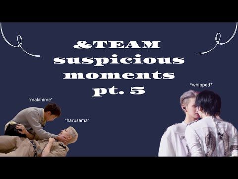 &team suspicious moments pt. 5