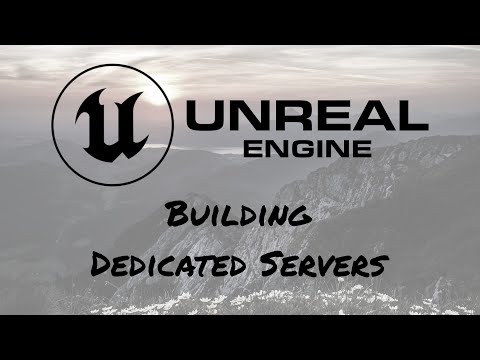 EP03 Building Dedicated Servers with Unreal Engine 5