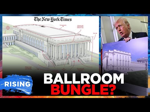 WH FIRES BACK After NYT Article Finds LIST Of Issues With New Trump BALLROOM | RISING